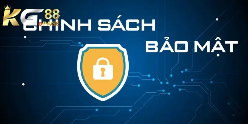 Chính sách bảo mật Chính sách bảo mật